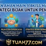 Panduan Aman Main 918Kiss Malaysia