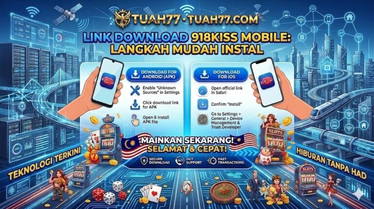 Link Download 918Kiss Mobile: Langkah Mudah Instal
