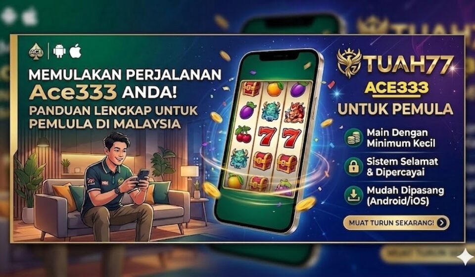 Ace333 Untuk Pemula