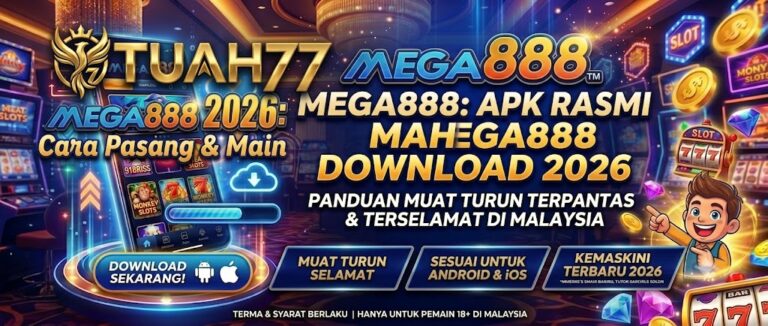 Mega888: APK Rasmi Mega888 Download 2026