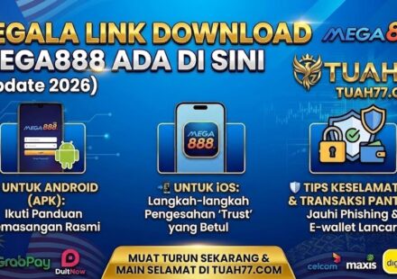 Segala Link Download Mega888 Ada di Sini (Update 2026)