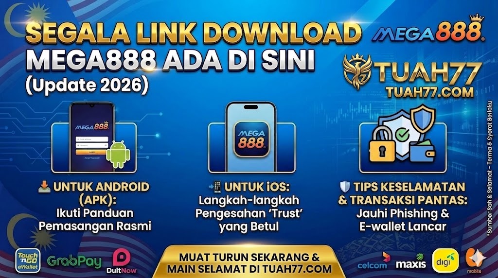 Segala Link Download Mega888 Ada di Sini (Update 2026)