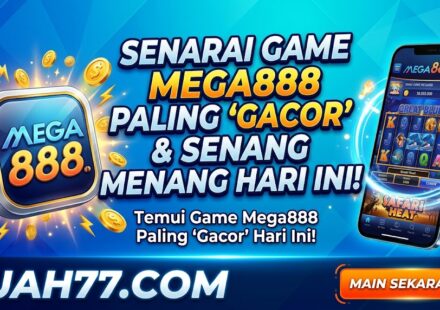 Tips Menang & Strategi Bermain Mega888